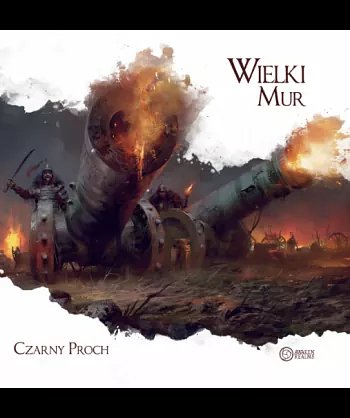 Wielki Mur: Czarny Proch