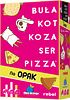 Buła, Kot, Koza, Ser, Pizza - Na opak