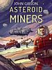 Asteroid Miners
