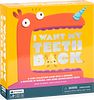 I Want My Teeth Back
