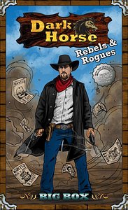 Dark Horse: Rebels & Rogues