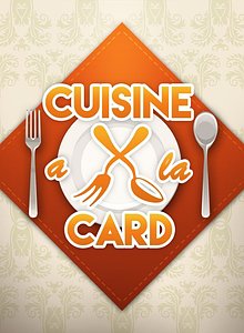 Cuisine a la Card