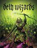 Deth Wizards