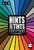 Hints and Tints
