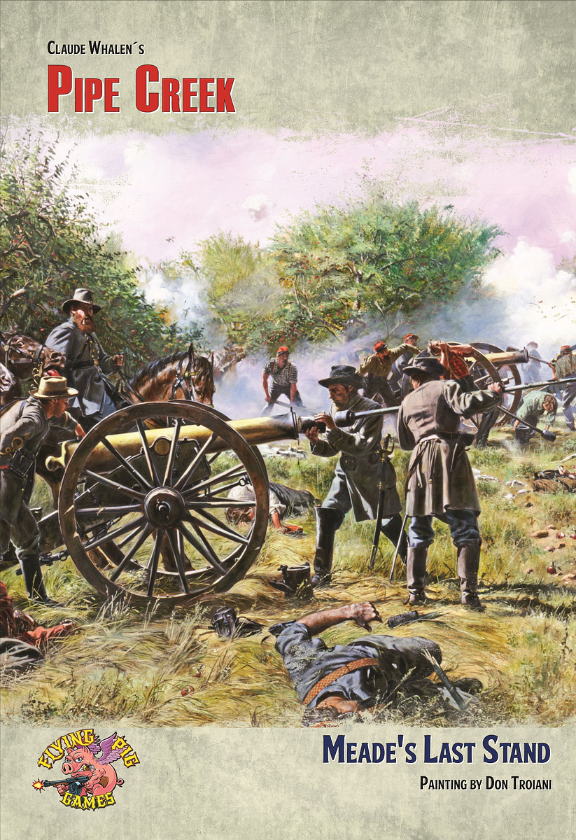 A Most Fearful Sacrifice: Pipe Creek – Meade's Last Stand