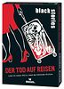 Black Stories: Der Tod auf Reisen