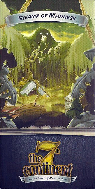 The 7th Continent: Swamp of Madness
