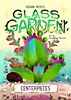 Glass Garden: Centerpieces