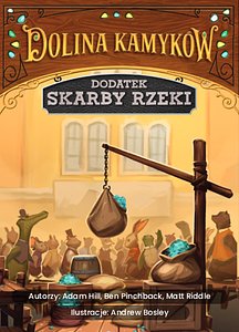 Dolina kamyków: Skarby rzeki