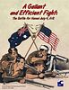 A Gallant and Efficient Fight: The Battle for hamel July 4, 1918