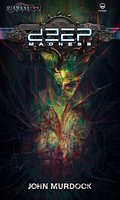 Deep Madness: John Murdock