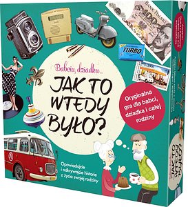Babciu, dziadku... Jak to wtedy było?