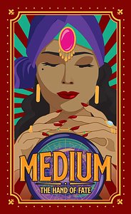 Medium: The Hand of Fate