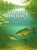 Angler's Instinct