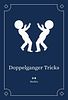 Doppelganger Tricks