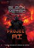 Black Metro: Project RAID