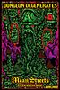 Dungeon Degenerates: Mean Streets