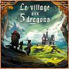 Le village aux 5 dragons