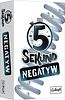 5 Sekund: Negatyw