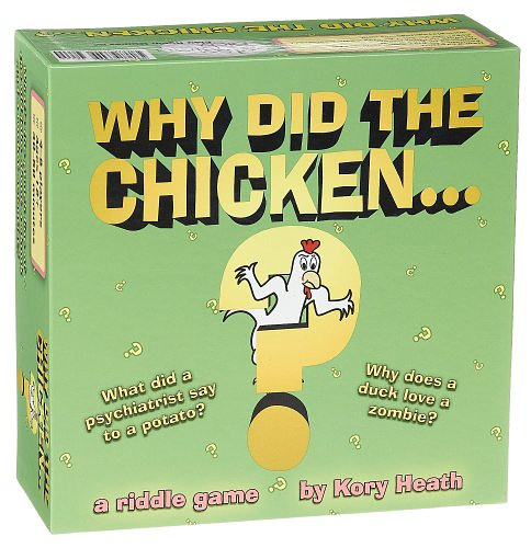 Why Did the Chicken...?