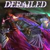 Derailed!