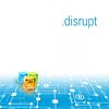 Disrupt