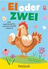 Ei oder Zwei 