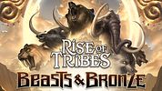 Rise of Tribes: Beasts & Bronze