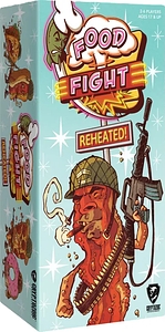 Food Fight: Reheated!