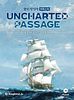 Uncharted Passage: Remastered