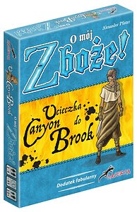 O mój zboże: Ucieczka do Canyon Brook