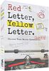 Red Letter, Yellow Letter