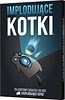 Eksplodujące Kotki: Implodujące kotki
