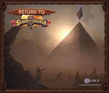 HEXplore It: Return to The Sands of Shurax