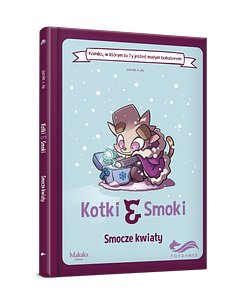 Kotki i smoki: Smocze kwiaty