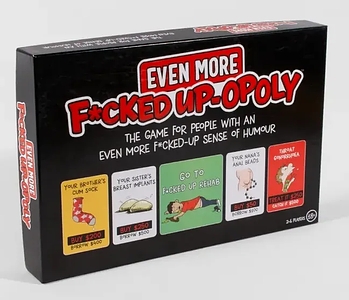 Even More F*cked Up-opoly!