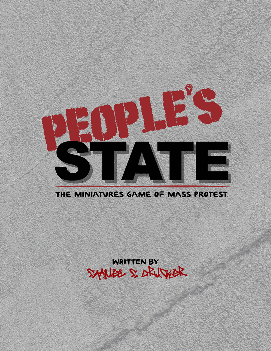 People's State: The Miniatures Game of Mass Protest