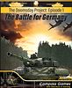 The Doomsday Project: Episode 1 – The Battle for Germany