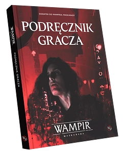 Wampir: Maskarada - Podręcznik gracza