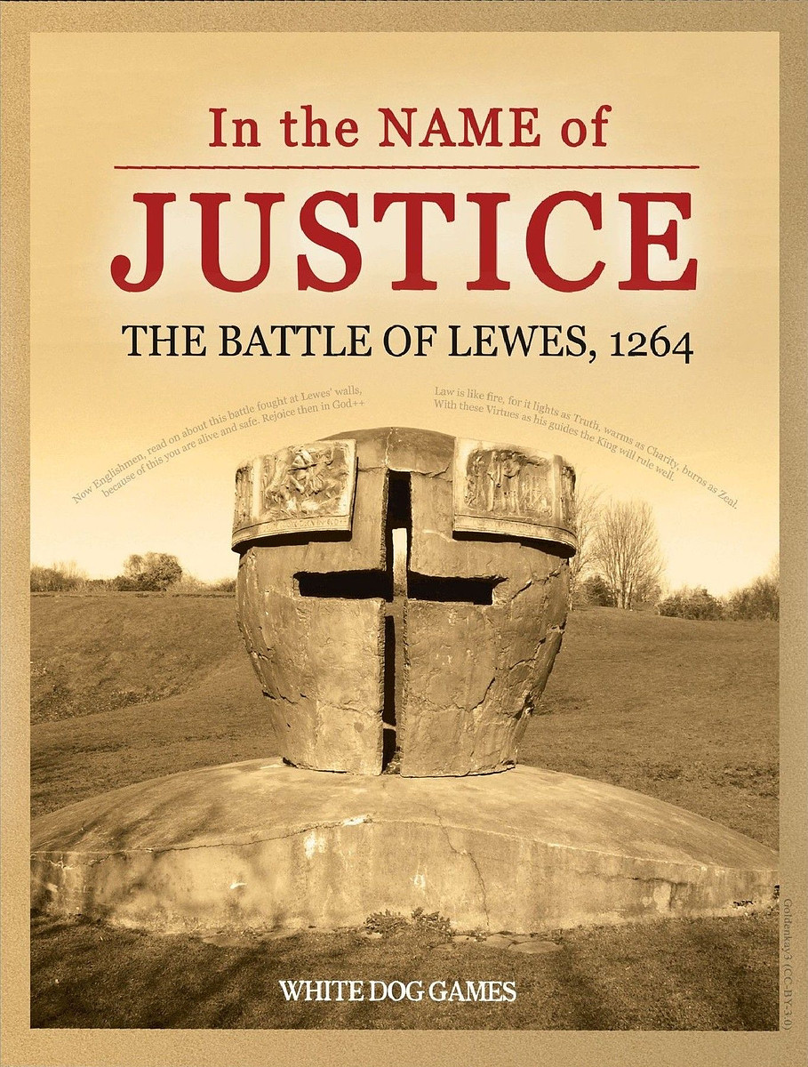 In the Name of Justice: The Battle of Lewes, 1264 