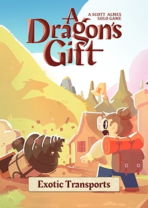 A Dragon's Gift: Exotic Transports