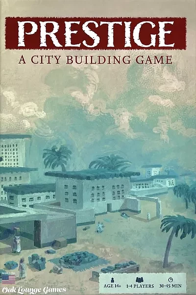 Prestige: A City Building Game