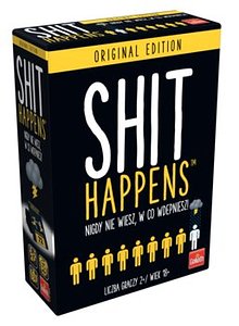 Shit Happens: Nigdy nie wiesz, w co wdepniesz!