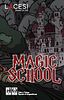 Magic School