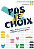 Pas le Choix