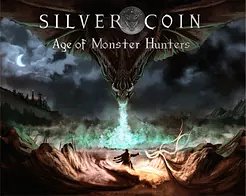 Silver Coin: Age of Monster Hunters