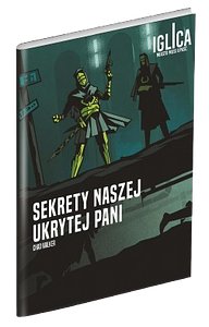 Iglica: Sekrety Naszej Ukrytej Pani