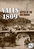 Valls 1809: Battle of the Goi Bridge
