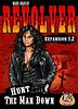 Revolver: Expansion 1.2- Hunt the Man Down