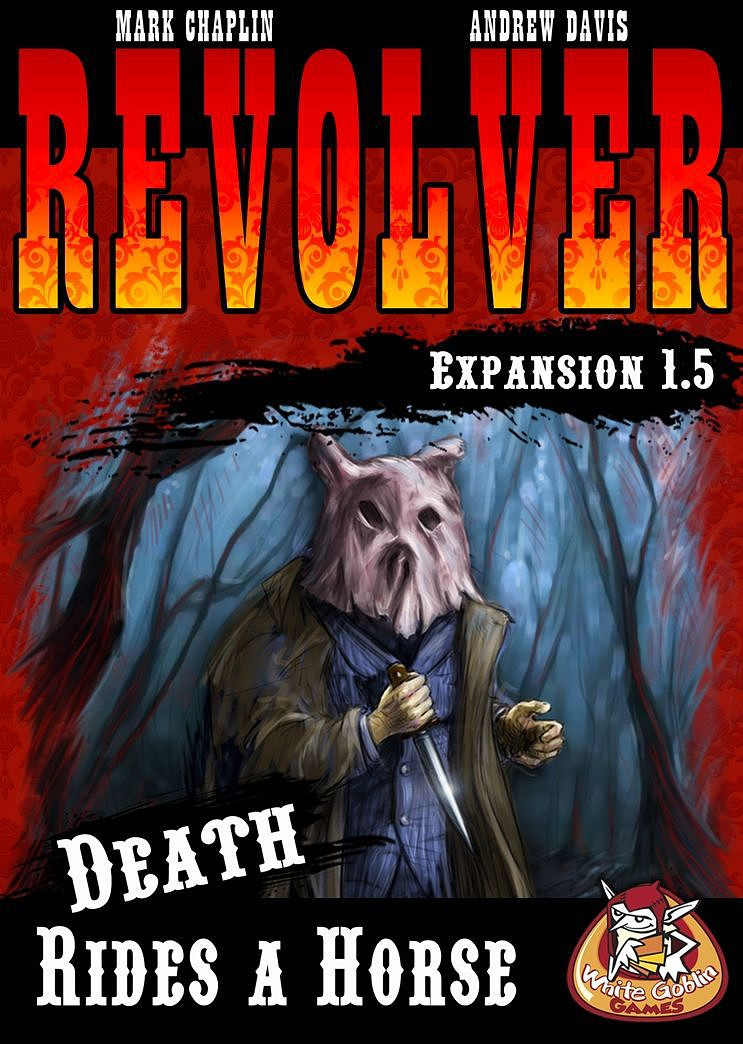 Revolver: Expansion 1.5 - Death Rides a Horse